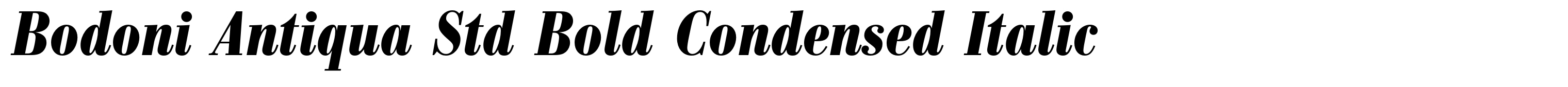 Bodoni Antiqua Std Bold Condensed Italic